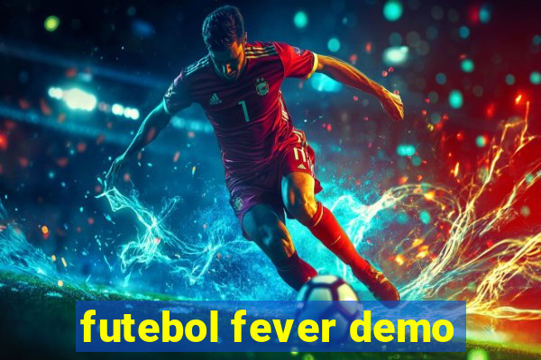 futebol fever demo